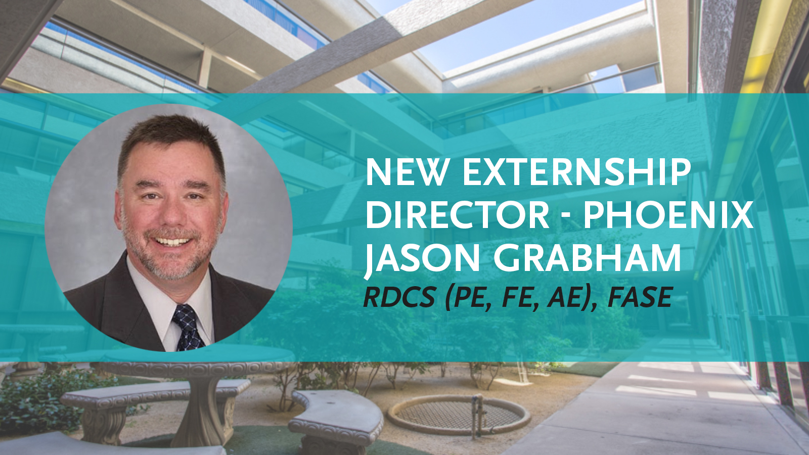 Jason Grabham is the new Phoenix Director of Externship